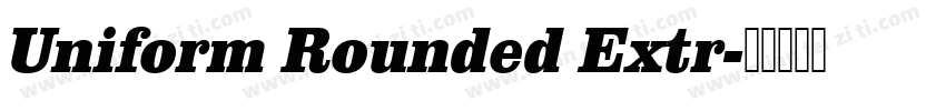 Uniform Rounded Extr字体转换